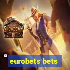 eurobets bets